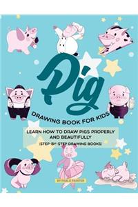 Pig Drawing Book for Kids