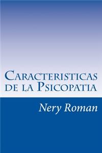 Caracteristicas de la Psicopatia