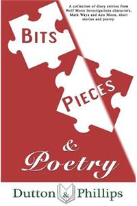 Bits, Pieces and Poetry