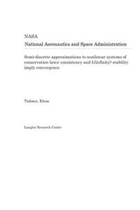 Semi-Discrete Approximations to Nonlinear Systems of Conservation Laws; Consistency and L(infinity)-Stability Imply Convergence