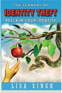 Scandal of Identity Theft