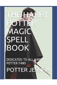 The Harry Potter Magic Spell Book