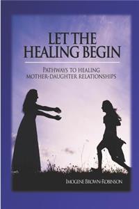 Let the Healing Begin!