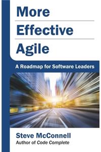 More Effective Agile