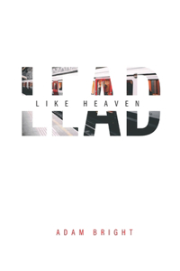 Lead Like Heaven