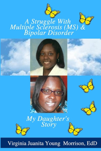 Struggle With Multiple Sclerosis (MS) And Bipolar Disorder