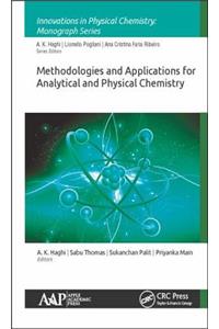 Methodologies and Applications for Analytical and Physical Chemistry