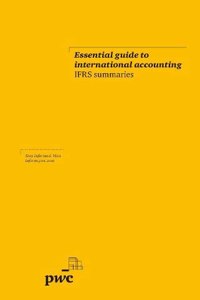 Essential Guide to International Accounting - IFRS Summaries 2012