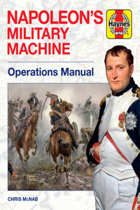 Napoleon's Military Machine Operations Manual