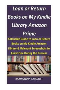 Loan or Return Books on My Kindle Library Amazon Prime