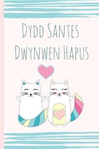 Dydd Santes Dwynwen Hapus