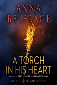 Torch in His Heart Lib/E