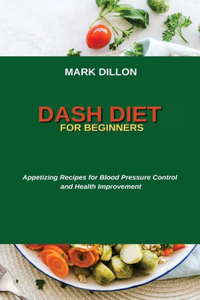 Dash Diet for Beginners