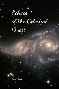 Echoes of the Celestial Quest