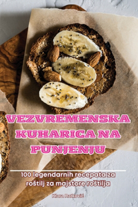 Vezvremenska Kuharica Na Punjenju