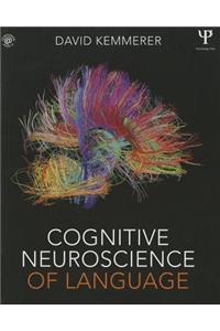 Cognitive Neuroscience of Language