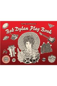 Bob Dylan Play Book