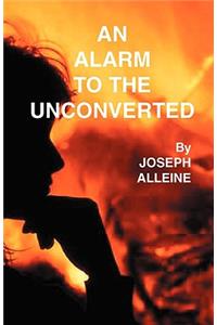 Alarm to the Unconverted