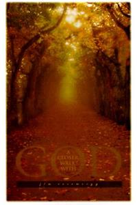 A Closer Walk with God