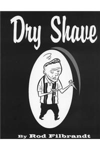Dry Shave