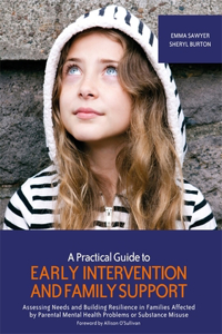 Practical Guide to Early Intervention and Family Support