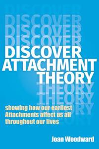 Discover Attachment Theory