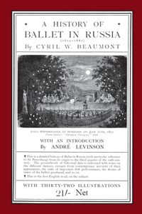 A History of Ballet in Russia (1613 - 1881)