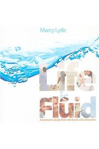 Life Is Fluid