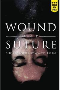 Wound and Suture