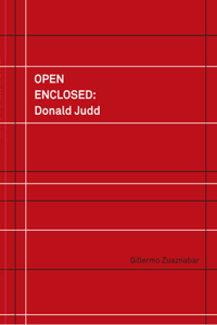 Open Enclosed: Donald Judd