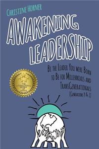 Awakening Leadership
