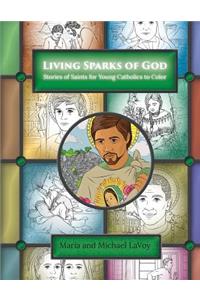 Living Sparks of God: Stories of Saints for Young Catholics to Color