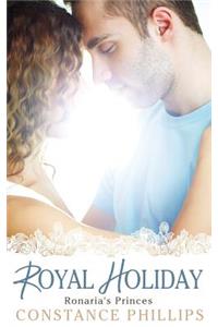 Royal Holiday