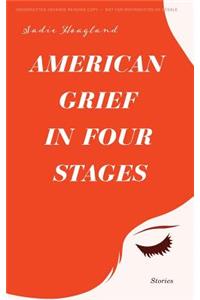 American Grief in Four Stages