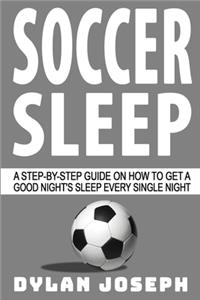 Soccer Sleep