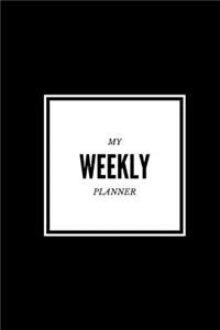 My Weekly Planner - To Do Notebook / Appointment Book