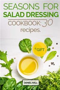 Seasons for salad dressing. Cookbook