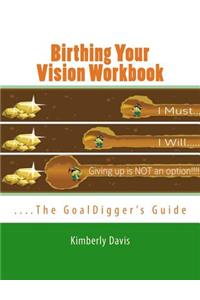 Birthing Your Vision Workbook