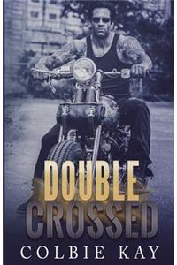 Double Crossed