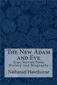 New Adam and Eve