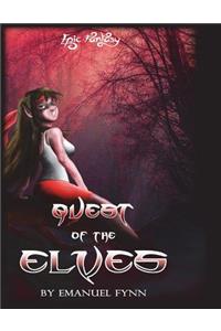 Epic Fantasy: Quest of the Elves (the Elven Saga, Book 2 of 4)