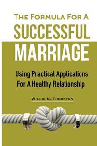 Formula For A Successful Marriage