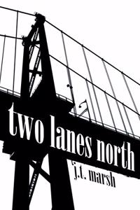Two Lanes North