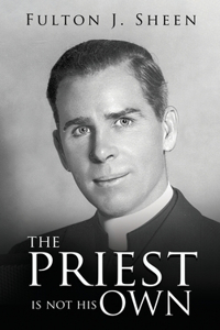 Priest Is Not His Own