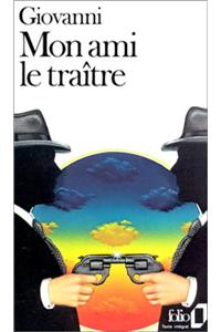 Mon Ami Le Traitre