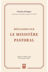 Réflexions Sur Le Ministère Pastoral