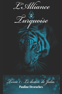 L'Alliance Turquoise