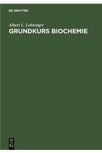 Grundkurs Biochemie