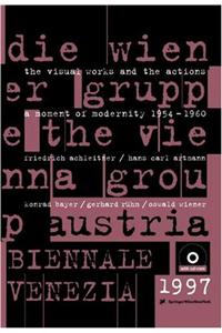The Vienna Group: a Moment of Modernity 1954/60: V