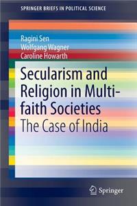 Secularism and Religion in Multi-Faith Societies